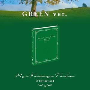 My Fairytale in Switzerland (Green Version) (Incl. 200pg Booklet, 12 x Photocard Set, Folded Poster + DVD) [Import]