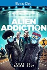 Alien Addiction