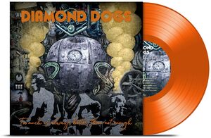 Too Much Is Always Better Than Not Enough (Orange Vinyl) , Diamond Dogs