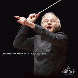 Symphony 9 , Fischer  Düssseldorfer Symphoniker