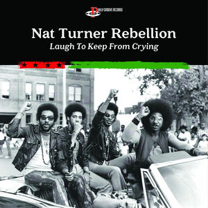 Laugh To Keep From Crying , Nat Turner Rebellion