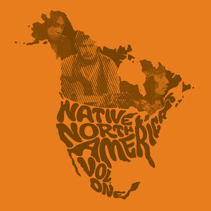 Native North America Vol. 1 (Various Artists)