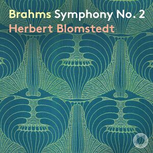 Symphony 2 in D Major , Gewandhausorchester Leipzig Blomstedt