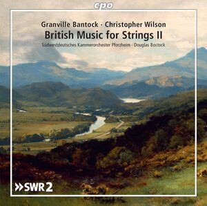 British Music for Strings 2 , Sudwestdeutsches Kammerorchester Pforzheim Bostock