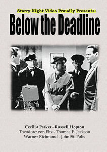 Below The Deadline , Cecilia Parker