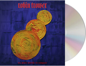No More Worlds To Conquer , Robin Trower