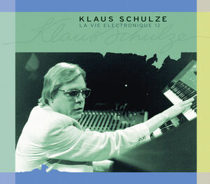 La Vie Electronique Vol. 12 , Klaus Schulze