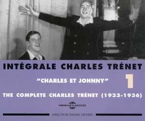 Vol. 1-Integrale/ Charles Et Johnny 1933-1936 , Charles Trenet
