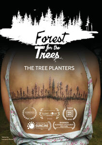 The Forest For The Trees: The Tree Planters