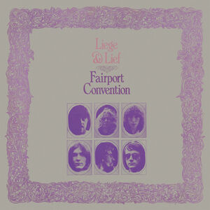 Liege & Lief [Import] , Fairport Convention