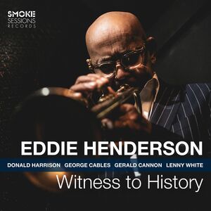 Witness To History , Eddie Henderson