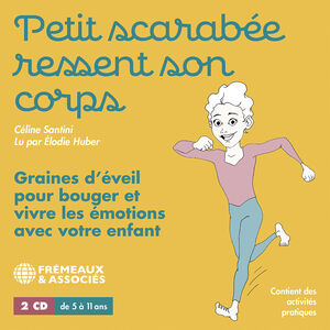 Petit Scarabee Ressent Son Corps , Elodie Huber