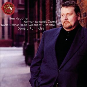 German Romantic Opera , Ben Heppner