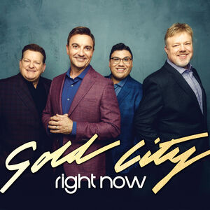 Right Now , Gold City