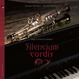 Silencium Cordis - Hope in Times of Isolation , Berthold Weindorf