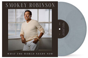 What The World Needs Now , Smokey Robinson