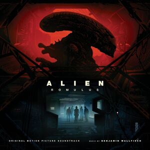 Alien: Romulus (Original Motion Picture Soundtrack) , Benjamin Wallfisch