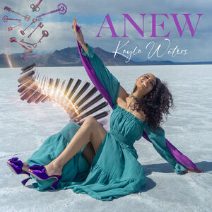 Anew , Kayla Waters