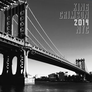 2014 NYC [Import] , King Crimson