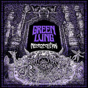 Necropolitan , Green Lung