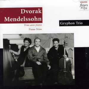 Plays Dvorak/ Mendelssohn , Gryphon Trio