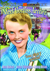 Meet Corliss Archer: Volume 2 , John Eldredge