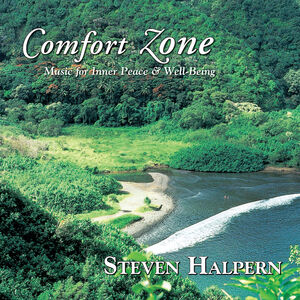 Comfort Zone , Steven Halpern