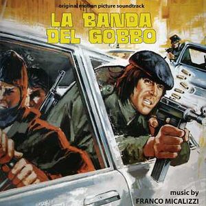La Banda Del Gobbo (Brothers Till We Die) (Original Motion Picture Soundtrack)