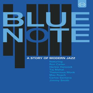Blue Note: Story of Modern Jazz