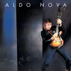 Aldo Nova [Expanded Edition] [Remastered] [Bonus Track]