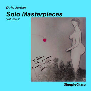 Solo Master Pieces Vol.2 , Duke Jordan