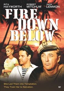 Fire Down Below , Rita Hayworth