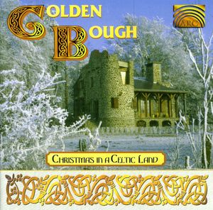 Christmas in a Celtic Land , Golden Bough
