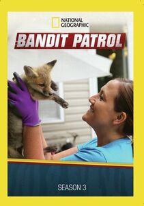 Bandit Patrol: Season 3