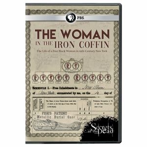 Secrets Of The Dead: Woman In The Iron Coffin