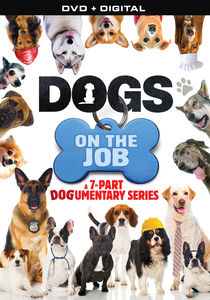 Dogs On The Job: 7 Part Documentary Series