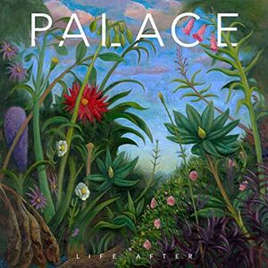 Life After , Palace