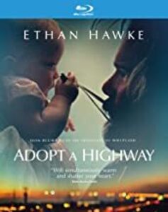 Adopt A Highway , Ethan Hawke