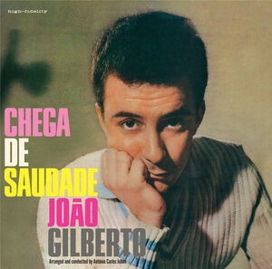Chega De Saudade [180-Gram Colored LP With Bonus Tracks] [Import]