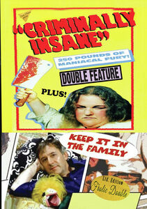 Criminally Insane/ Keep It In The Family