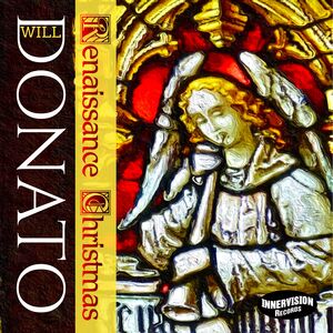 Renaissance Christmas , Will Donato