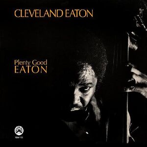 Plenty Good Eaton , Cleveland Eaton