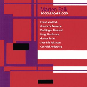 Toccatacapriccio , Marten Falk
