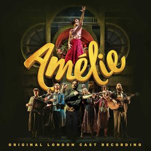 Amelie (Original London Cast Recording)