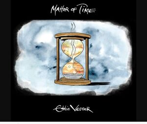 Matter Of Time / Say Hi , Eddie Vedder