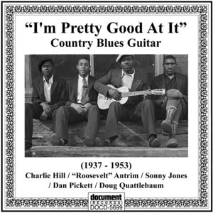 I'm Pretty Good At It: Country Blues Guitar (1937-1953) (Various Artists)