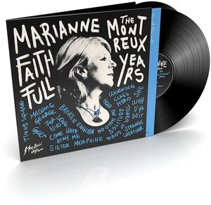 Marianne Faithfull: The Montreux Years , Marianne Faithfull