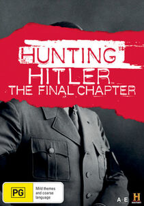 Hunting Hitler: The Final Chapter [Import]
