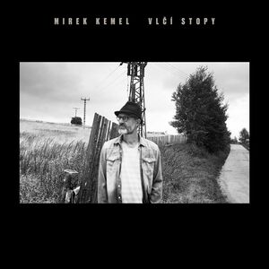 Vlci Stopy , Mirek Kemel