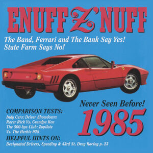 1985 , Enuff Z'nuff